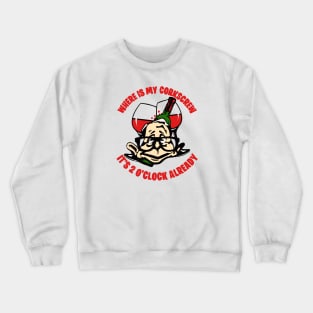 Wine with dewine Crewneck Sweatshirt